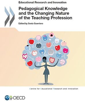 Pedagogical Knowledge and the Changing Nature of the Teaching Profession