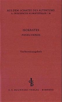 Aus dem Schatze des Altertums / Isokrates, Panegyrikos
