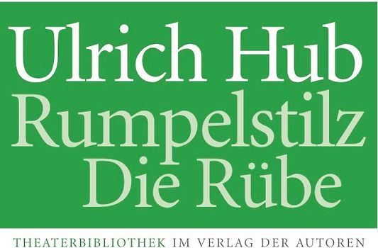 Rumpelstilz / Die Rübe