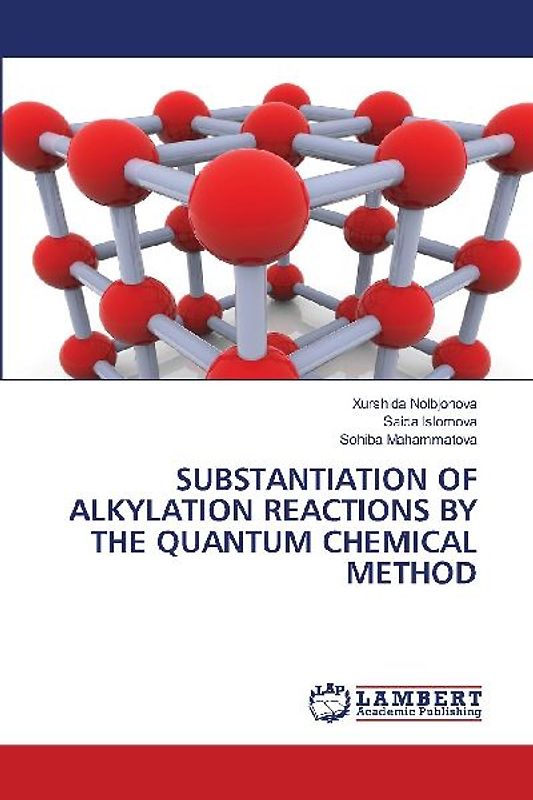 SUBSTANTIATION OF ALKYLATION REACTIONS BY THE QUANTUM CHEMICAL METHOD