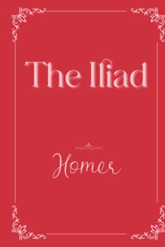 The Iliad: Eleganse Edition