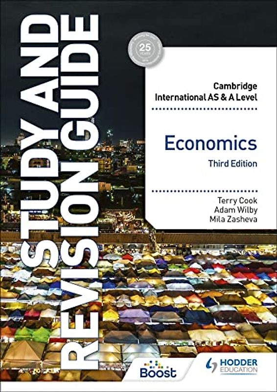 Cambridge International AS/A Level Economics Study and Revision Guide