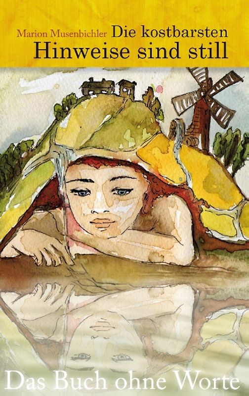 Die kostbarsten Hinweise sind still – Das Buch ohne Worte