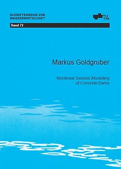 Nonlinear Seismic Modelling of Concrete Dams