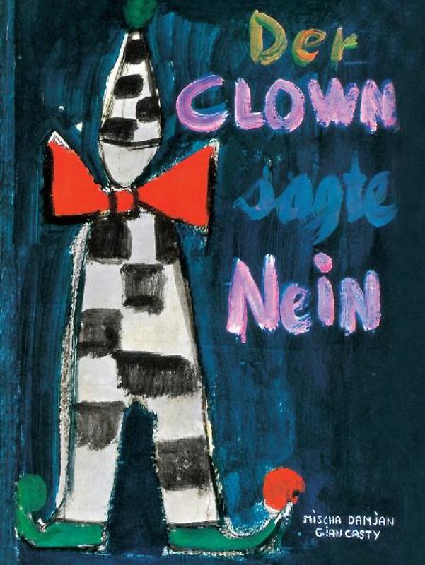 Der Clown sagte Nein