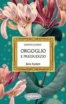 Orgoglio e pregiudizio