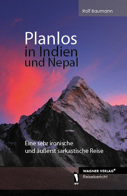 Planlos in Indien und Nepal