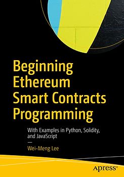 Beginning Ethereum Smart Contracts Programming