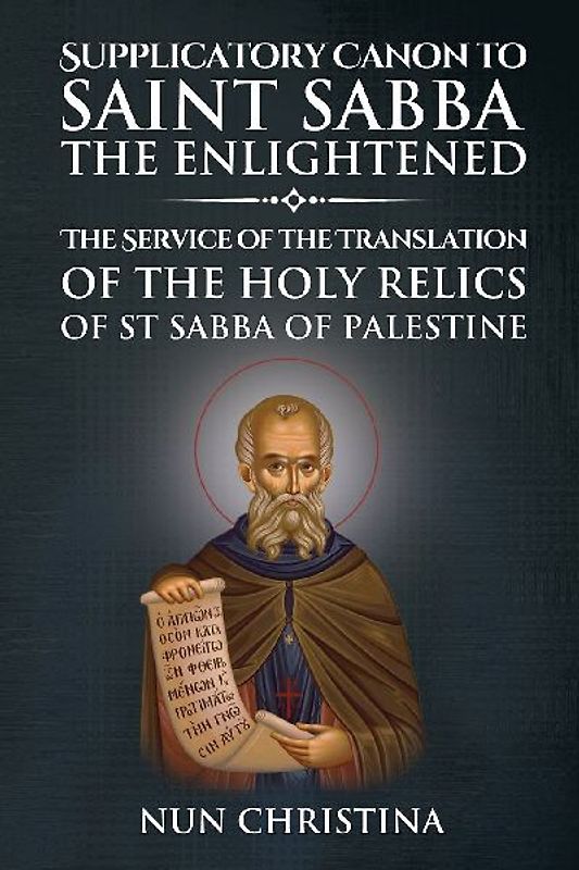 Supplicatory Canon to Saint Sabba the Enlightened