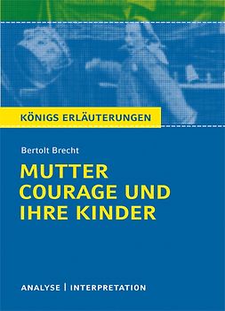 Mutter Courage und ihre Kinder von Bertolt Brecht.