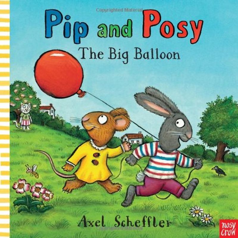 Pip and Posy: The Big Balloon - Scheffler, Axel