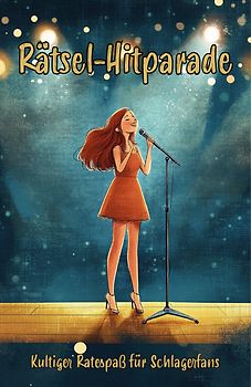 Rätsel-Hitparade – Kultiger Ratespaß für Schlagerfans