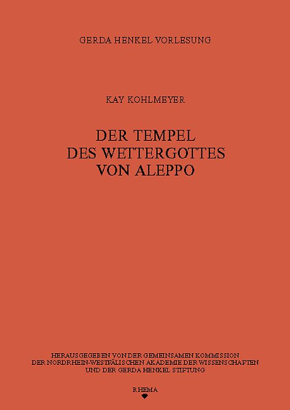 Der Tempel des Wettergottes von Aleppo