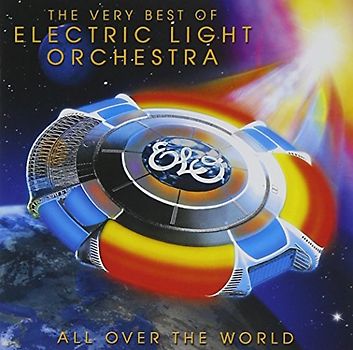 Electric Light Orchestra - All Over the World: the Very Best of Elo