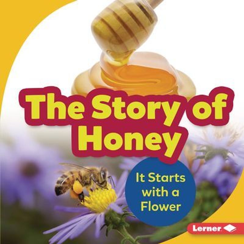 The Story of Honey