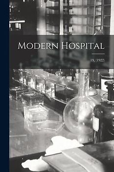 Modern Hospital; 19, (1922)