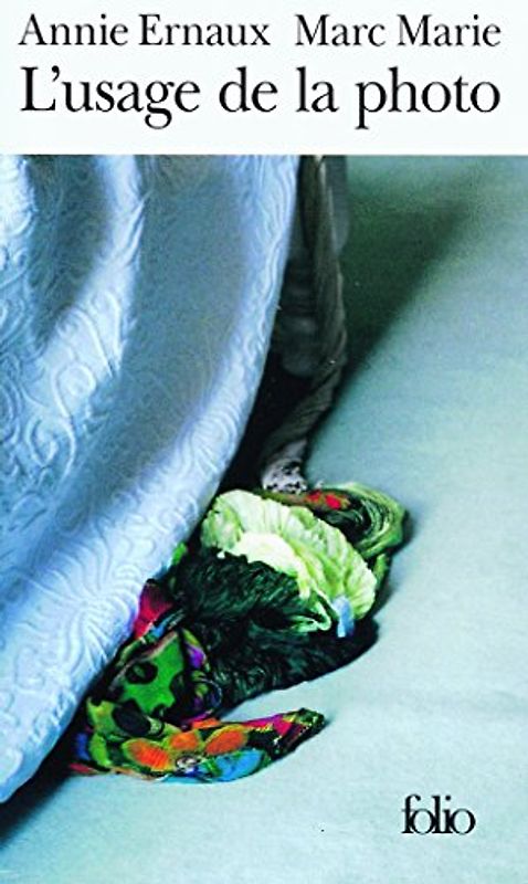 L'usage de la photo (Folio) - Ernaux, Annie