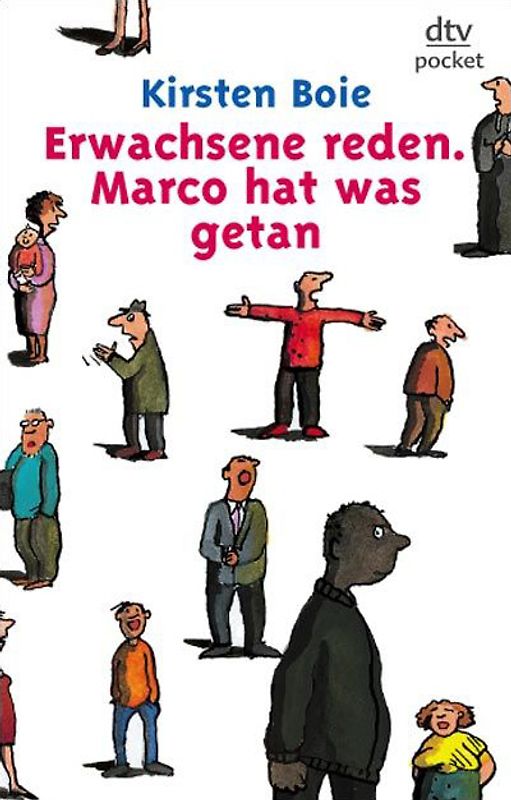 Erwachsene reden. Marco hat was getan.