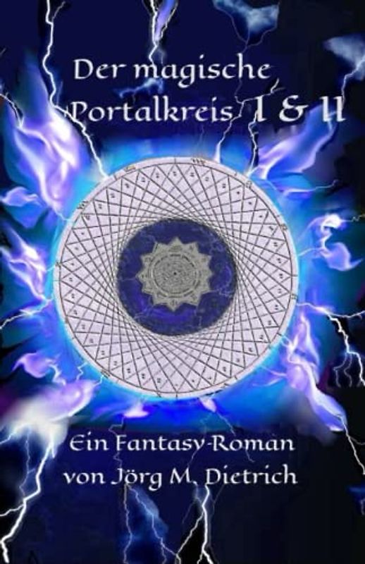 Der magische Portalkreis I&II - Gesamtausgabe