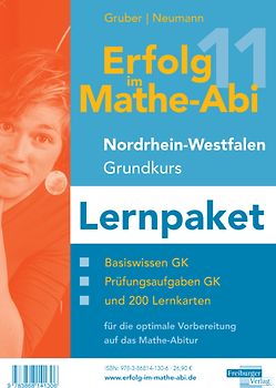 Erfolg im Mathe-Abi 2011 Nordrhein-Westfalen Grundkurs Lernpaket