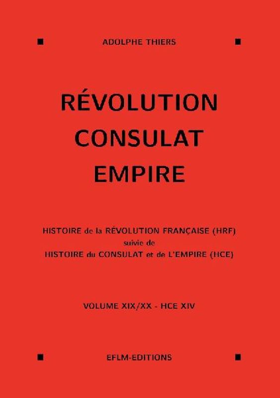 Révolution, Consulat, Empire, volume 19