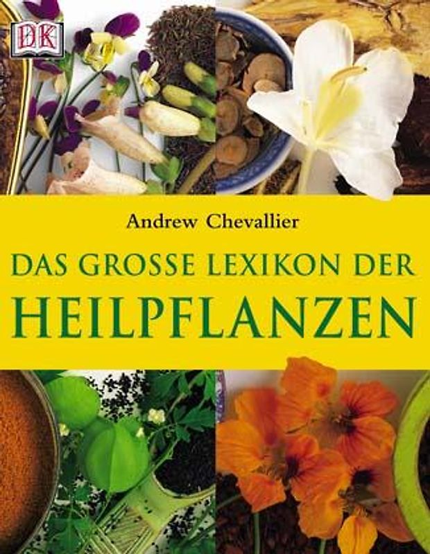 Das grosse Lexikon der Heilpflanzen