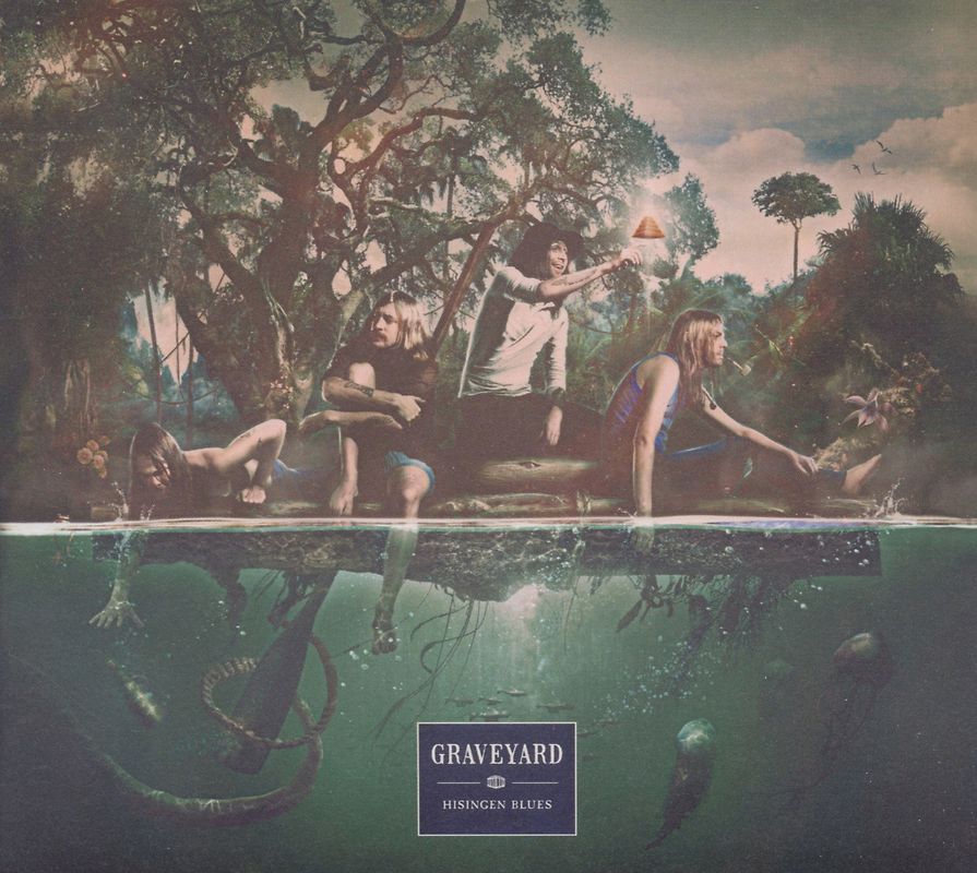 Graveyard - Hisingen Blues