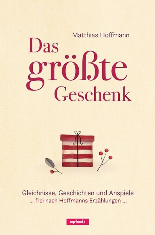 Das größte Geschenk