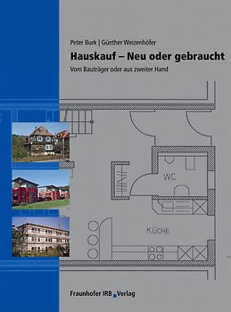 Hauskauf - Neu oder gebraucht.