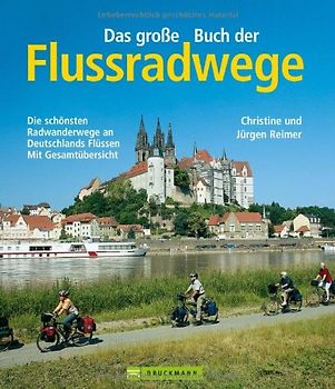 Das große Buch der Flussradwege