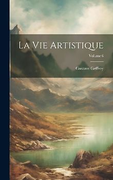 La Vie Artistique; Volume 6