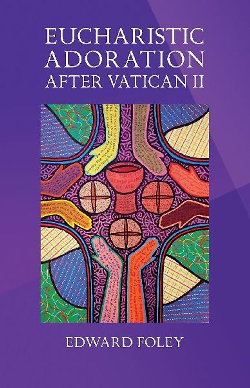 Eucharistic Adoration After Vatican II