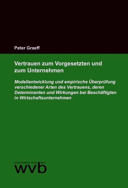 Vertrauen zum Vorgesetzten und zum Unternehmen