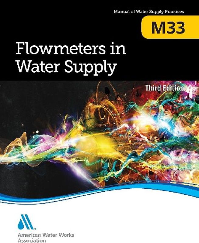 M33 Flowmeters in Water Supply, Third Edition