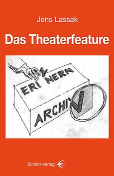 Das Theaterfeature