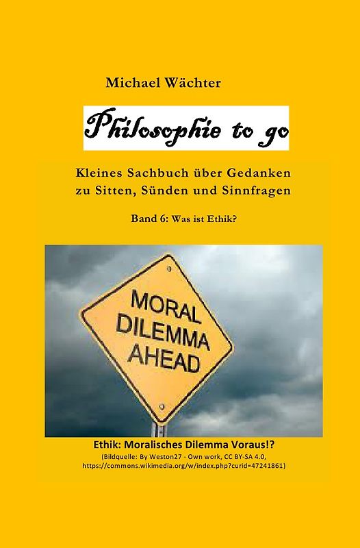 Philosophie to go / Philosophie to go - Band 6: Was ist Ethik?