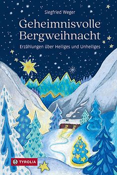 Geheimnisvolle Bergweihnacht