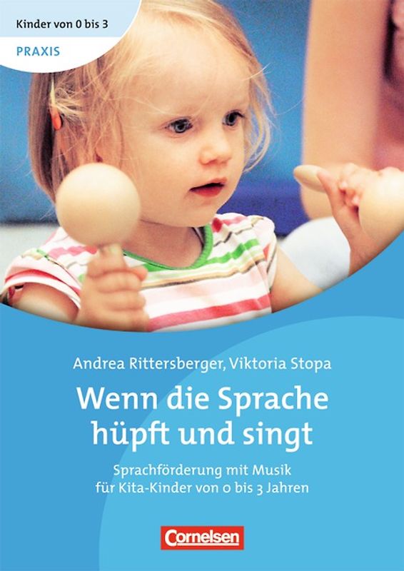 Kinder von 0 bis 3 - Praxis / Wenn die Sprache hüpft und singt