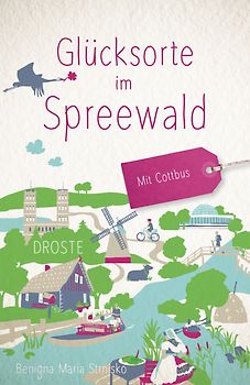 Glücksorte im Spreewald