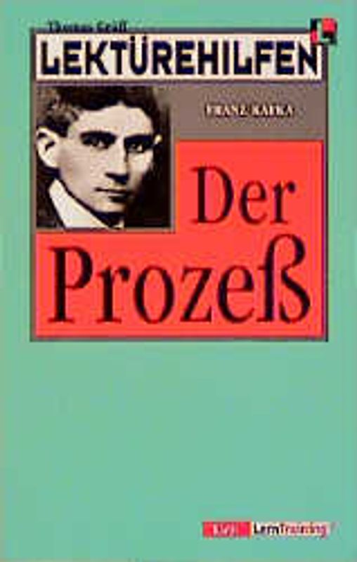 Lektürehilfen Franz Kafka "Der Prozess"