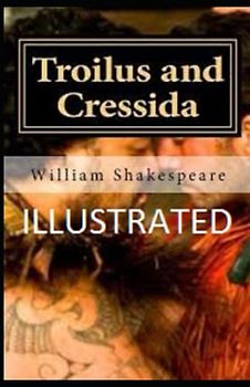 Troilus and Cressida Illustrated