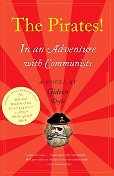 The Pirates! In an Adventure with Communists: A Novel (The Pirates! Series, Band 2)
