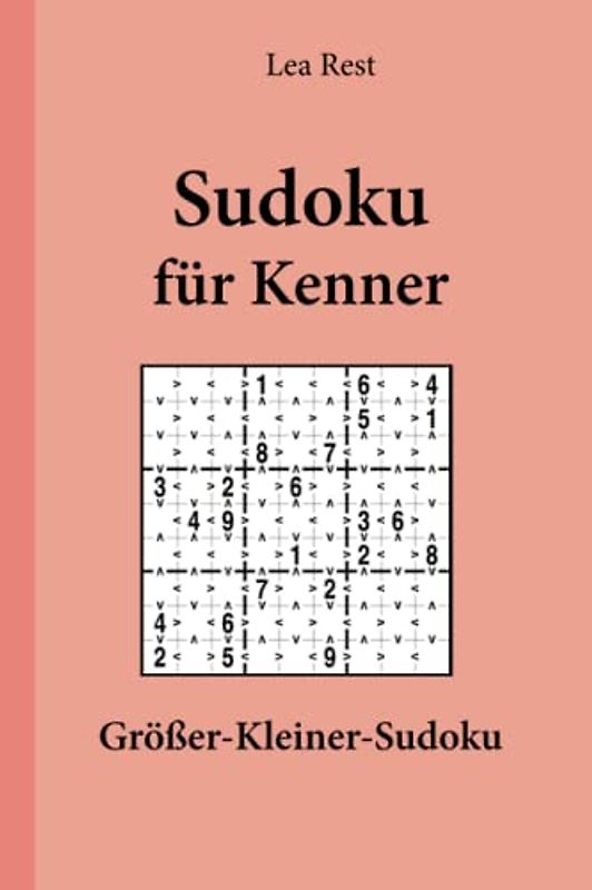 Sudoku für Kenner: Größer-Kleiner-Sudoku