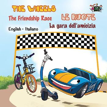 The Wheels -The Friendship Race Le ruote - La gara dell'amicizia