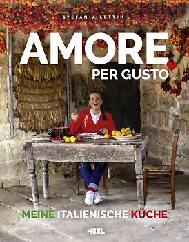 Amore per Gusto - Kochbuch Italien