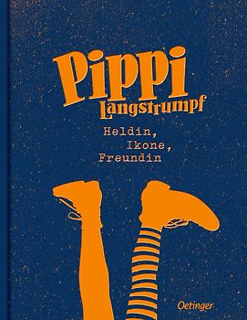 Pippi Langstrumpf. Heldin, Ikone, Freundin