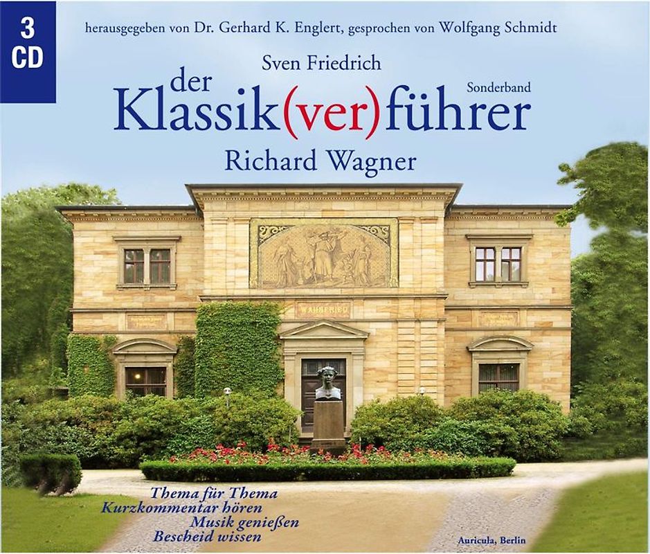 Der Klassik(ver)führer - Sonderband Richard Wagner