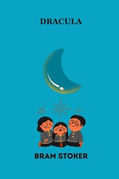 dracula by Bram Stoker