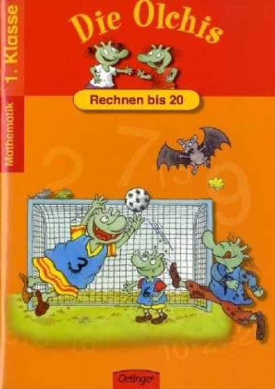 Die Olchis Rechnen bis 20. Mathematik 1.Klasse
