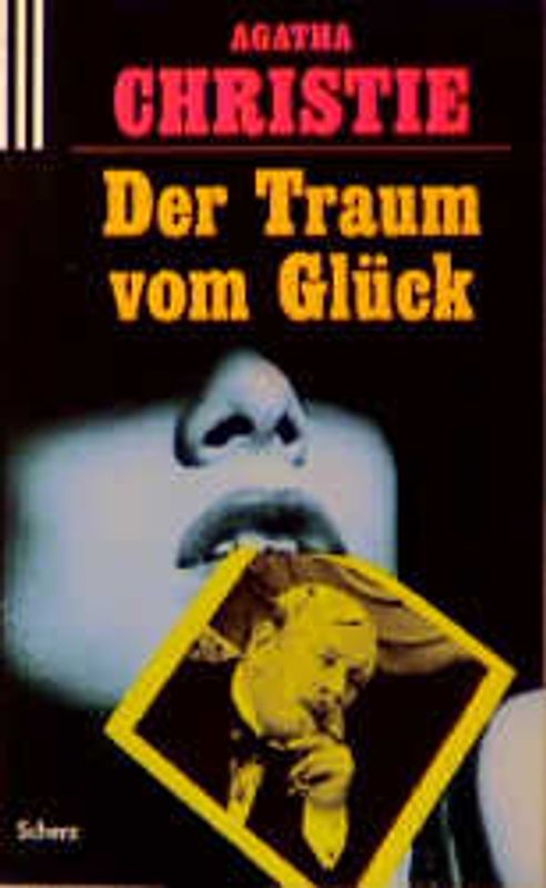 Der Traum vom Glück